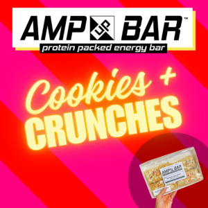 [PRE-ORDER] AMP UP Bar *Limited Edition* Cookies + Crunches